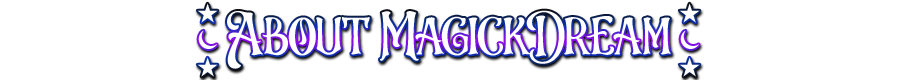 About MagickDream